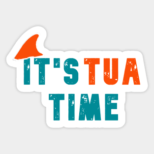 It's Tua Time Sticker